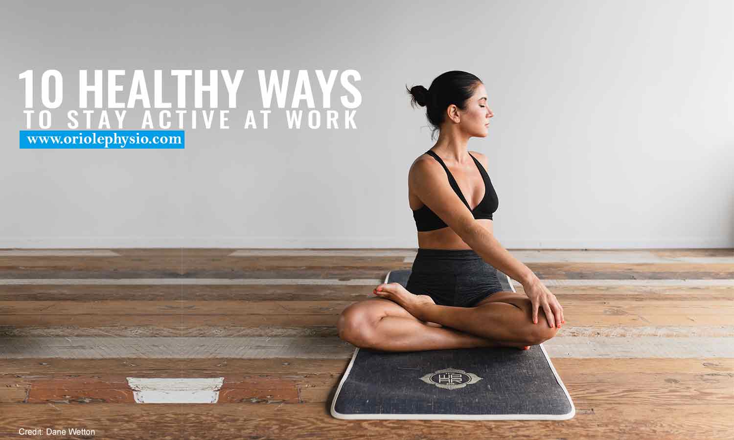10 Healthy Ways To Stay Active at Work