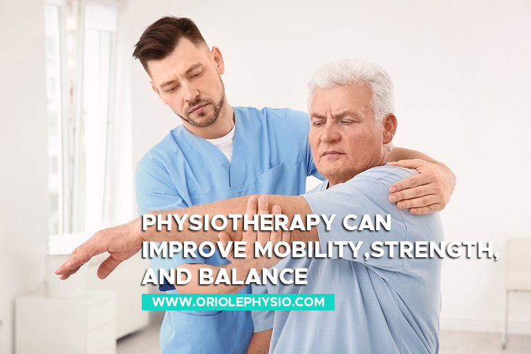 Physiotherapy can improve mobility, strength, and balance