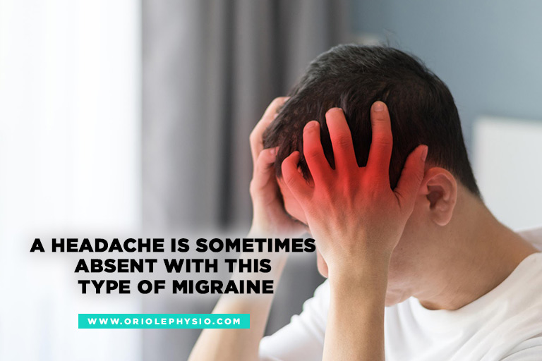 A headache is sometimes absent with this type of migraine