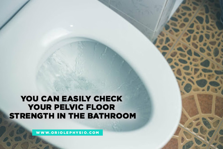 You-can-easily-check-your-pelvic-floor-strength-in-the-bathroom